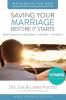 Saving Your Marriage Before It Starts Workbook for Men Updated