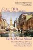 Edith Wharton Abroad: Selected Travel Writings 1888-1920