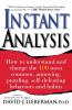 Instant Analysis: How to Understand and Change the 100 Most Common Annoying Puzzling Self-Defeating Behaviors and Habits
