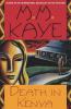 Death in Kenya: A Novel: 4 (Death in... 4)