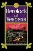 Hemlock at Vespers: Fifteen Sister Fidelma Mysteries: 9 (Mysteries of Ancient Ireland 9)