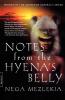 Notes from the Hyena's Belly