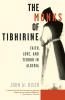 The Monks of Tibhirine: Faith Love and Terror in Algeria