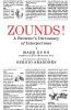 ZOUNDS!: A Browser's Dictionary of Interjections