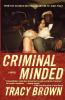 Criminal Minded: A Novel