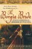 The Borgia Bride: A Novel