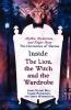 Inside "The Lion the Witch and the Wardrobe": Myths Mysteries and Magic from the Chronicles of Narnia