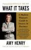 What it Takes: A Modern Woman's Guide to Success in Business