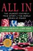 All in: The (Almost) Entirely True Story of the World Series of Poker