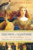 Duchess of Aquitaine: A Novel of Eleanor