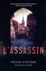 L'Assassin: A Thriller: 2 (A Louis Morgon Thriller 2)