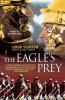 The Eagle's Prey: A Novel of the Roman Army: 5 (Eagle Series 5)