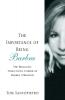 The Importance of Being Barbra: The Brilliant Tumultuous Career of Barbra Streisand