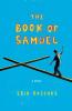 The Book of Samuel: A Novel