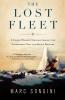 The Lost Fleet: A Yankee Whaler's Struggle Against the Confederate Navy and Arctic Disaster