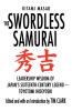 The Swordless Samurai