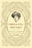 Looking for Anne of Green Gables: The Story of L. M. Montgomery and Her Literary Classic