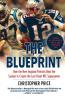 The Blueprint: How the New England Patriots Beat the System to Create the Last Great NFL Superpower