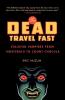 The Dead Travel Fast: Stalking Vampires from Nosferatu to Count Chocula