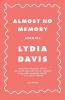 Almost No Memory: Stories