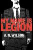 My Name is Legion: A Novel