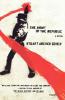 The Army of the Republic: A Novel