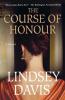 The Course of Honour: A Novel (A Marcus Didius Falco Mystery)