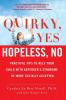 Quirky Yes---Hopeless No