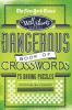 The New York Times Will Shortz Presents the Dangerous Book of Crosswords