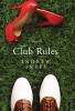 Club Rules: A Novel