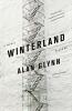 Winterland: A Novel
