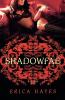 Shadowfae: A Novel: 1 (Shadowfae Chronicles 1)
