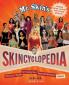 Mr. Skin's Skincyclopedia: The A-to-Z Guide to Finding Your Favorite Actresses Naked