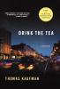 Drink the Tea: A Mystery (Willis Gidney Mysteries)
