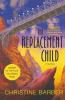 The Replacement Child: A Mystery: 1 (Gil Montoya & Lucy Newroe 1)