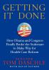Getting It Done: How Obama and Congress Finally Broke the Stalemate to Make Way for Health Care Reform
