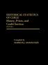 Historical Statistics of Chile Volume IV: Money Prices and Credit Services: 4