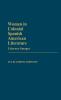Women in Colonial Spanish American Literature