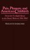 Pain Pleasure and American Childbirth