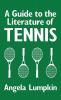 A Guide to the Literature of Tennis