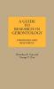 A Guide to Research in Gerontology