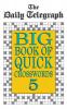 Daily Telegraph Big Book Quick Crosswords Book 5