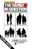 The Family in Question