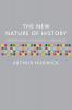 The New Nature of History