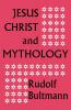 Jesus Christ and Mythology