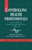 Controlling Health Professionals