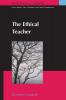 The Ethical Teacher (Professionallearning)