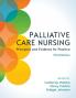Palliative Care Nursing 3rd Edition