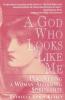 God Who Looks Like Me