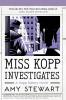 Miss Kopp Investigates 7